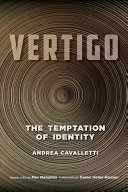 Vertigo The Temptation Of Identity Andrea Cavalletti