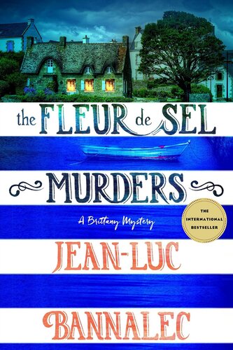 The Fleur De Sel Murders Jeanluc Bannalec