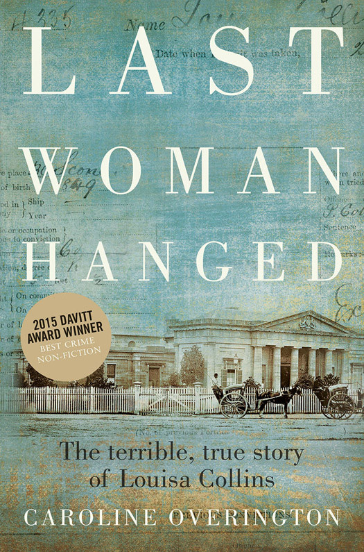 Last Woman Hanged Overington Caroline