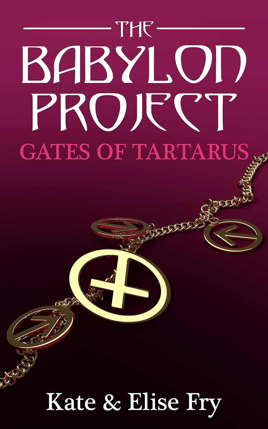 Gates Of Tartarus 1st Edition Elise Fry Kate Fry