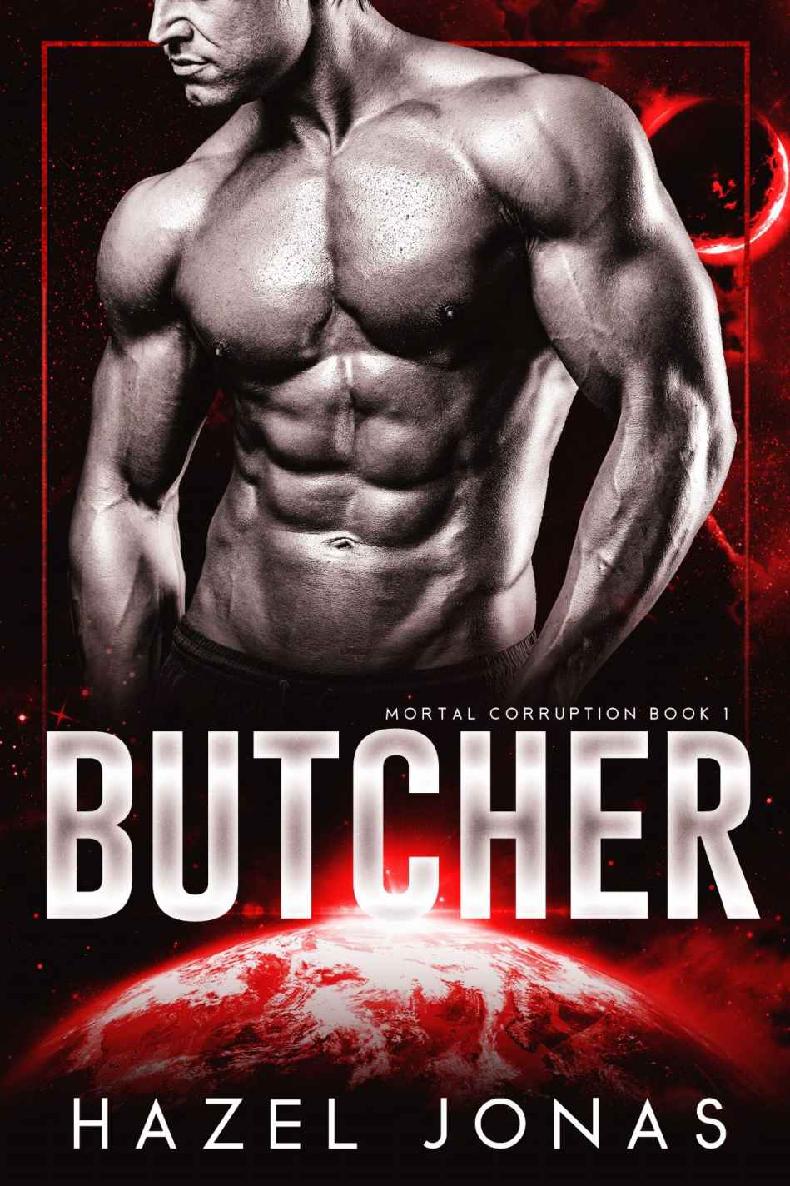 Butcher A Dark Scifi Romance Hazel Jonas