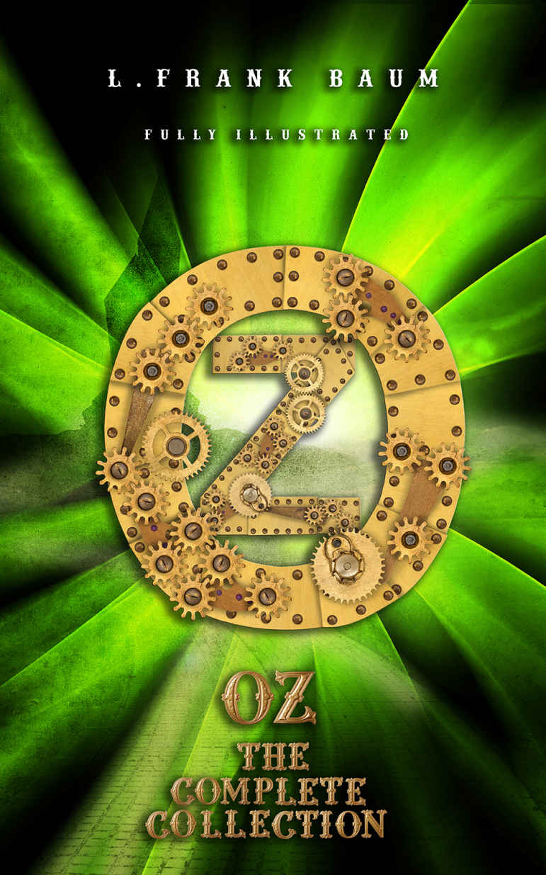 Oz The Complete Collection Illustrated Classics Book 11 L Frank Baum