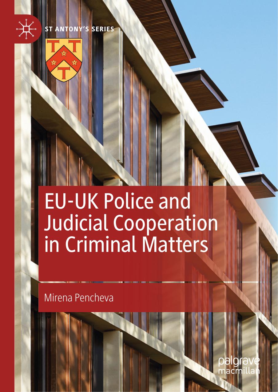 Euuk Police And Judicial Cooperation In Criminal Matters 1st Edition Mirena Pencheva