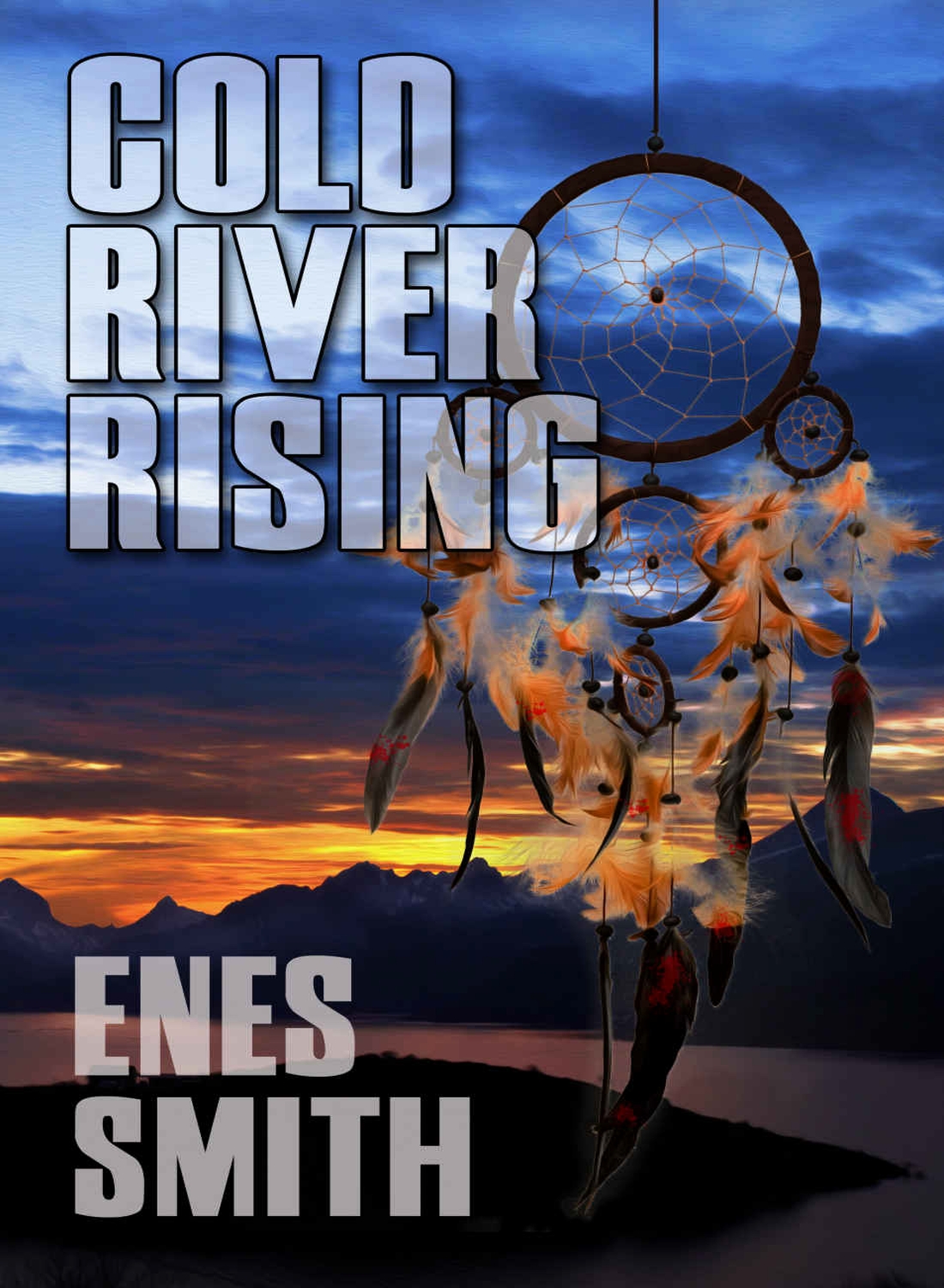 Cold River 01cold River Rising Enes Smith