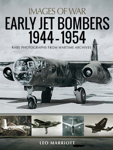 Early Jet Bombers 19441954 Leo Marriott