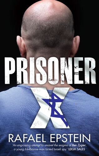 Prisoner X Rafael Epstein