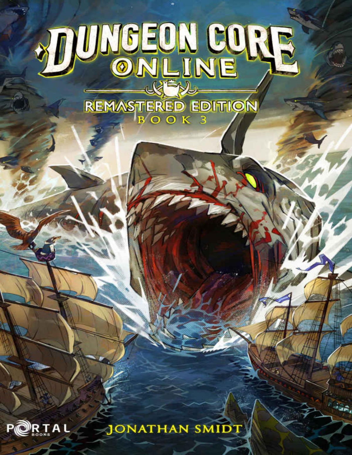 Dungeon Core Online Remastered Edition Book Three Jonathan Smidt