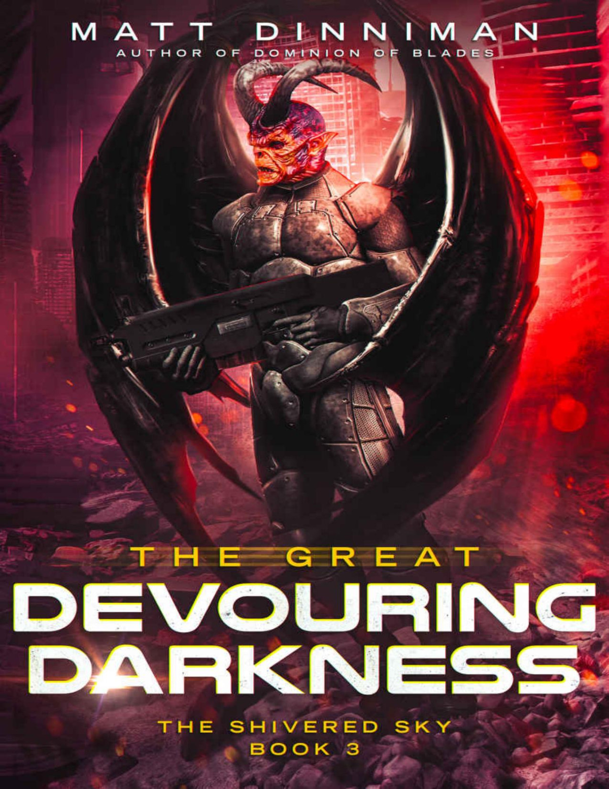 The Great Devouring Darkness The Shivered Sky Book 3 Matt Dinniman
