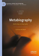 Metabiography Reflecting On Biography 1st Edition Caitrona N Dhill
