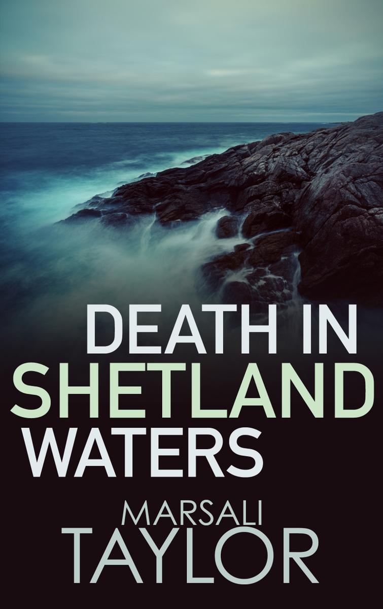 Shetland Sailing Mysteries 06 Death In Shetland Waters Taylor