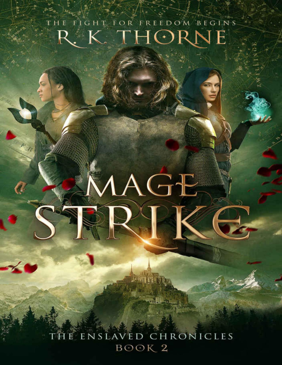 Mage Strike The Enslaved Chronicles Book 2 R K Thorne