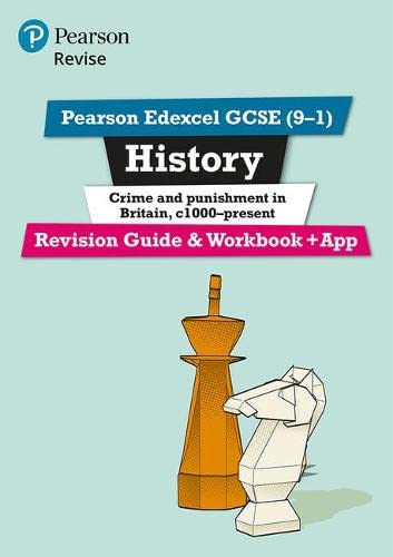 Revise Edexcel Gcse 91 History Crime And Punishment In Britain Revision Guide And Workbook Kirsty Taylor