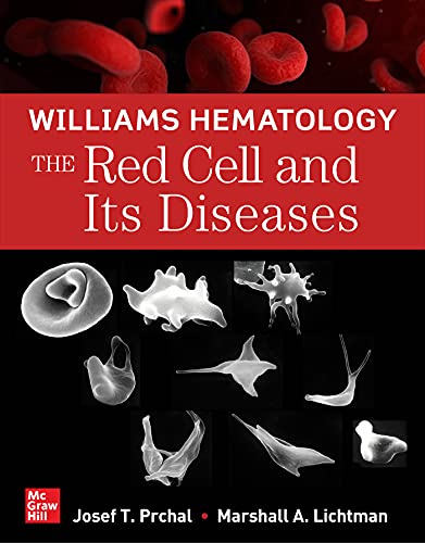 Williams Hematology The Red Cell And Its Diseases 1st Edition Josef Prchal