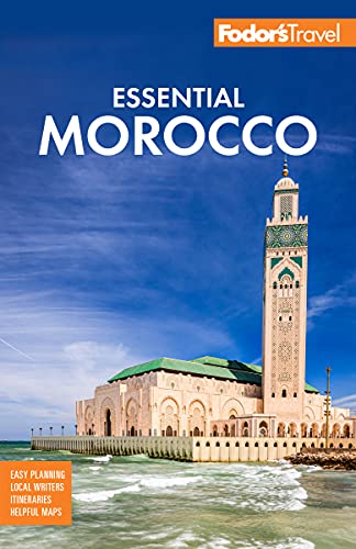 Fodors Essential Morocco 2nd Edition Fodors Travel Guides