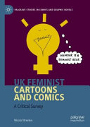 Uk Feminist Cartoons And Comics A Critical Survey Nicola Streeten