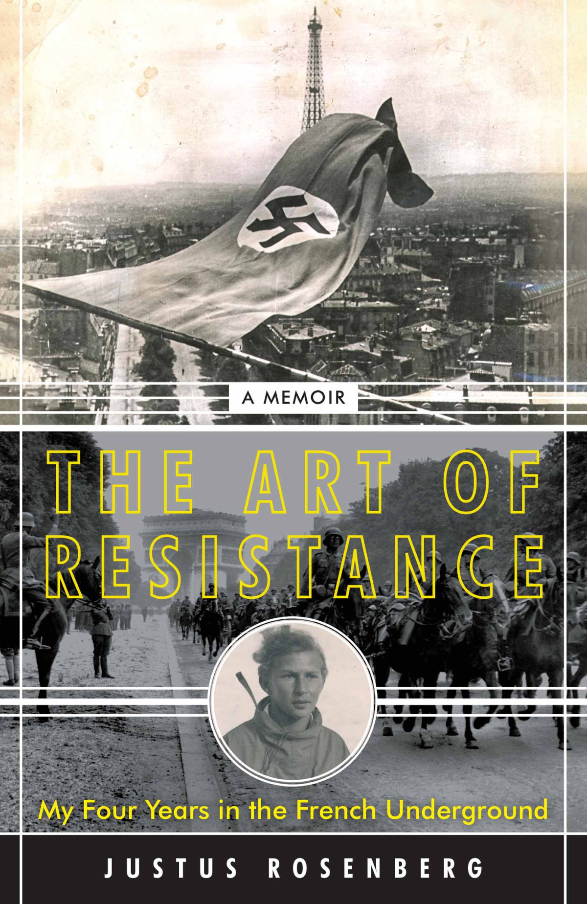 The Art Of Resistance Justus Rosenberg
