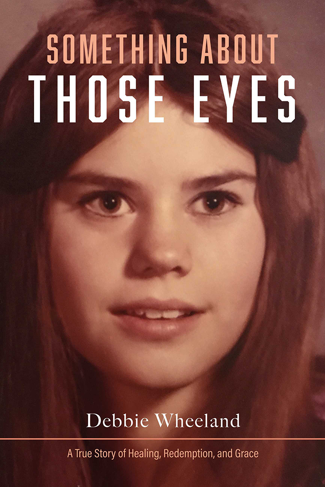 Something About Those Eyes Wheeland Debbie