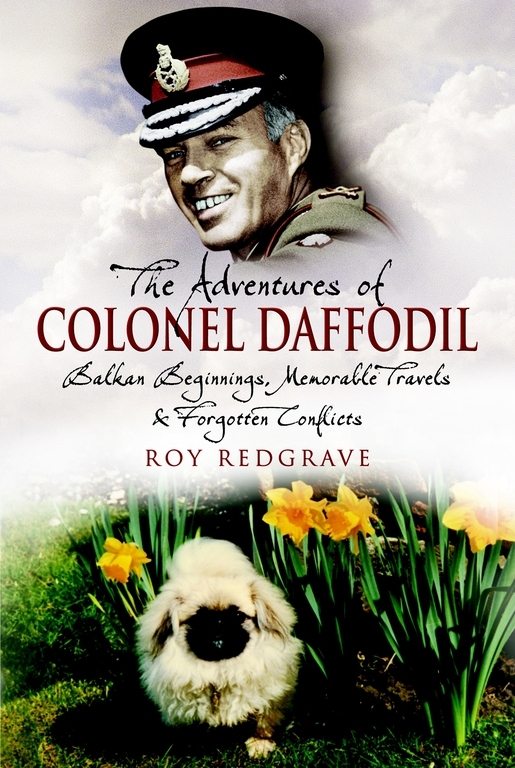 The Adventures Of Colonel Daffodil Redgrave Majorgeneral Sir Roy