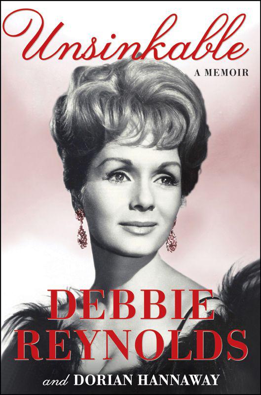 Unsinkable A Memoir Reynolds Debbie Hannaway Dorian