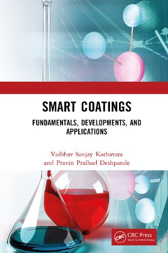 Smart Coatings Fundamentals Developments And Applications Vaibhav Sanjay Kathavate Pravin Pralhad Deshpande