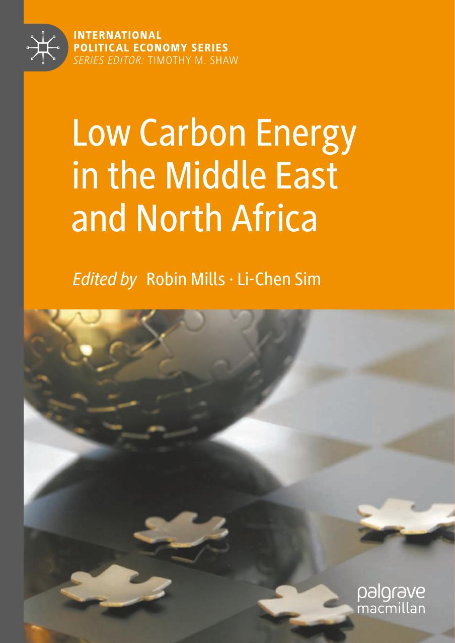 Low Carbon Energy In The Middle East And North Africa 1st Edition Robin Mills
