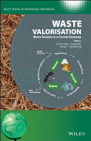 Waste Valorisation Waste Streams In A Circular Economy Carol Sze Ki Lin