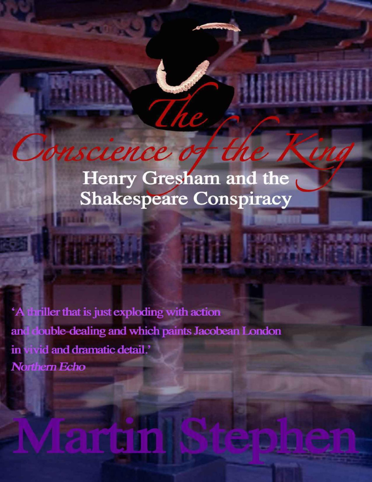 The Conscience Of The King Henry Gresham And The Shakespeare Conspiracy The Henry Gresham Series Book 5 Martin Stephen