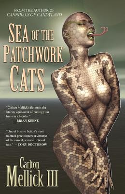 Sea Of The Patchwork Cats Carltoniii Mellick