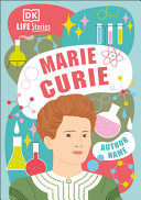 Dk Life Stories Marie Curie Dk
