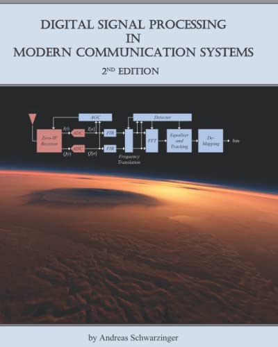 Digital Signal Processing In Modern Communication Systems Edition 2 2nd Edition Andreas Schwarzinger