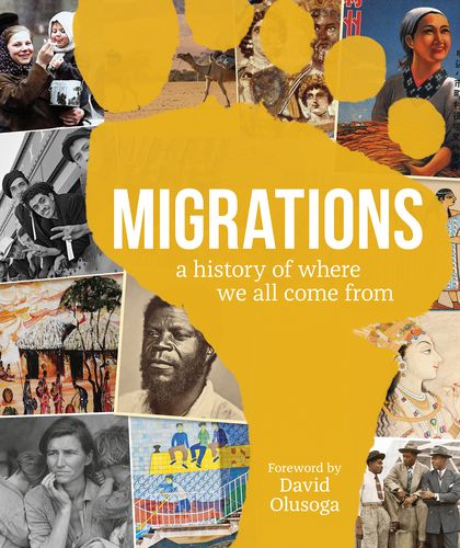 Migrations A History Of Where We All Came From Dk