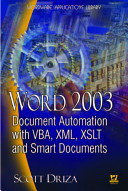 Word 2003 Document Automation With Vba Xml Xslt And Smart Documents Scott Driza
