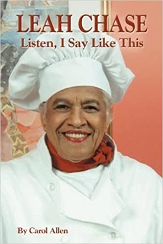 Leah Chase Listen I Say Like This Carol Allen