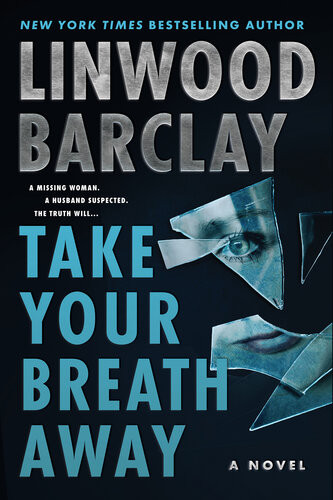 Take Your Breath Away Linwood Barclay
