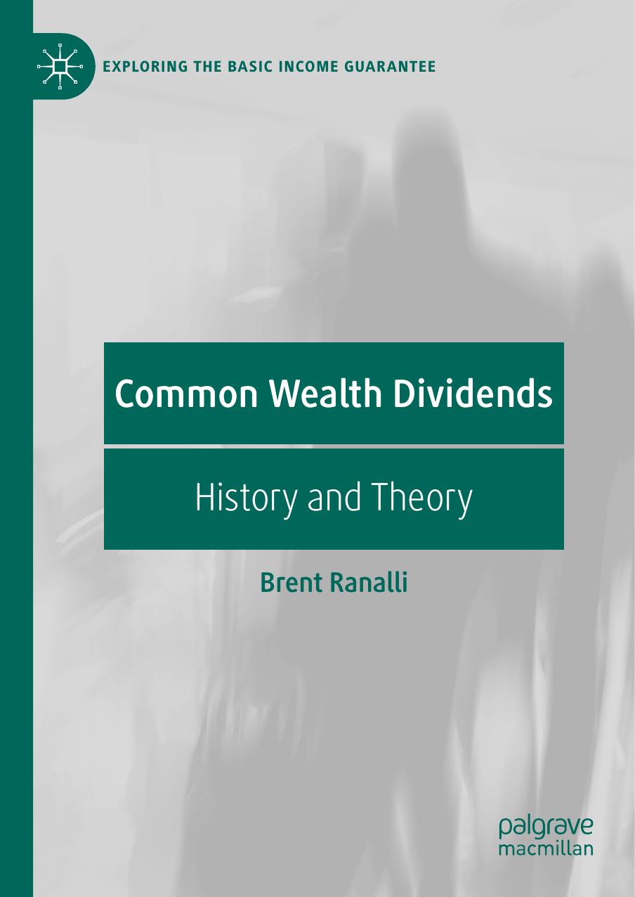 Common Wealth Dividends History And Theory 1st Edition Brent Ranalli
