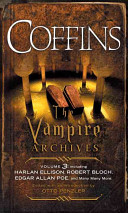Coffins The Vampire Archives Volume 3 Otto Penzler
