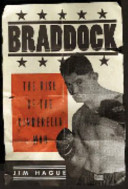 Braddock The Rise Of The Cinderella Man Jim Hague