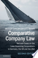 Comparative Company Law Text And Cases On The Laws Governing Corporations In Germany The Uk And The Usa Second Edition Andreas Cahn