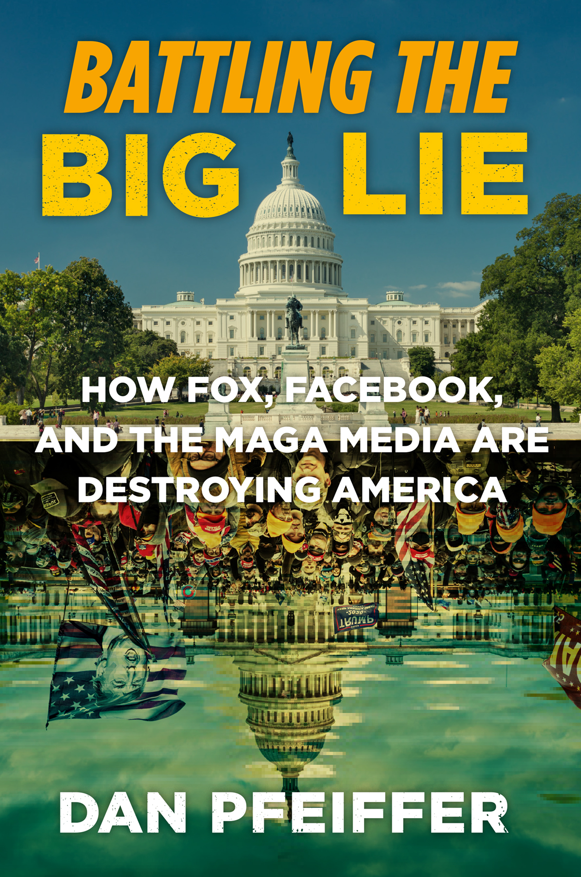 Battling The Big Lie Dan Pfeiffer
