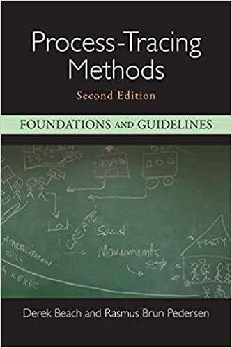 Processtracing Methods Foundations And Guidelines 2nd Edition Derek Beach