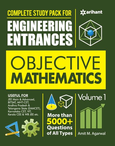 Complete Study Pack For Engineering Entrances Objective Mathematics Vol 1 For Iit Jee Cet Eamcet Mhtcet More Than 5000 Questions Examples Solutions Of All Types 2022 Amit Agarwal