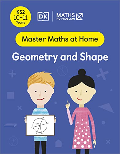 Maths No Problem Geometry And Shape Ages 1011 Key Stage 2 Maths No Problem