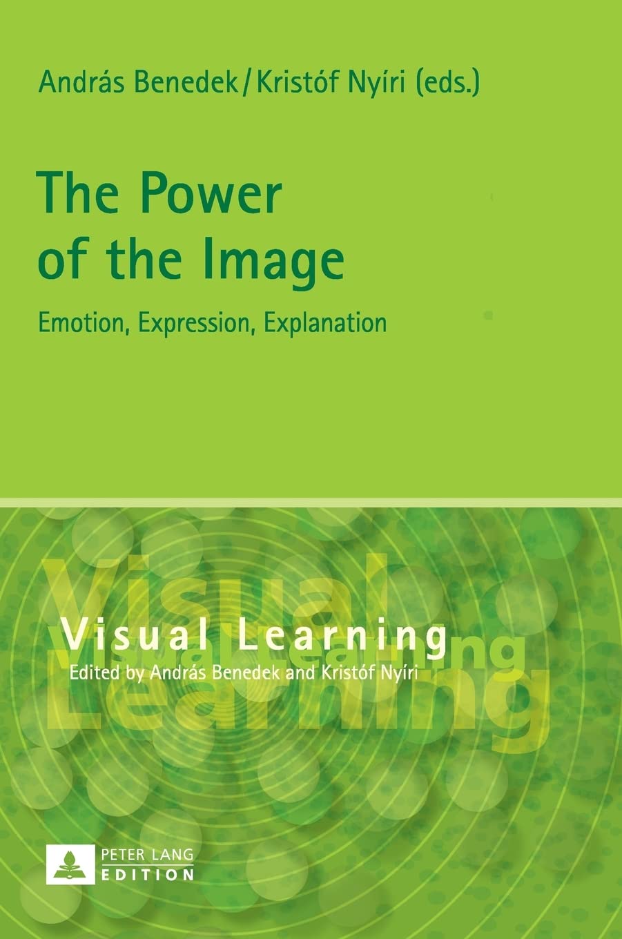 The Power Of The Image Emotion Expression Explanation Visual Learning New Andrs Benedek Editor