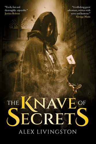 The Knave Of Secrets Alex Livingston