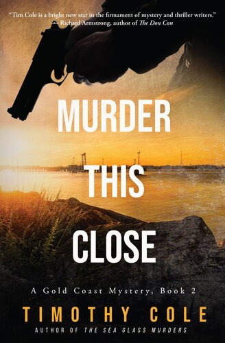Murder This Close Timothy Cole