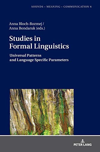 Studies In Formal Linguistics Universal Patterns And Language Specific Parameters New Anna Blochrozmej
