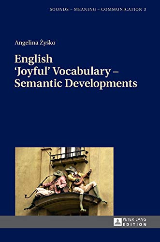 English Joyful Vocabulary Semantic Developments New Angelina Zysko