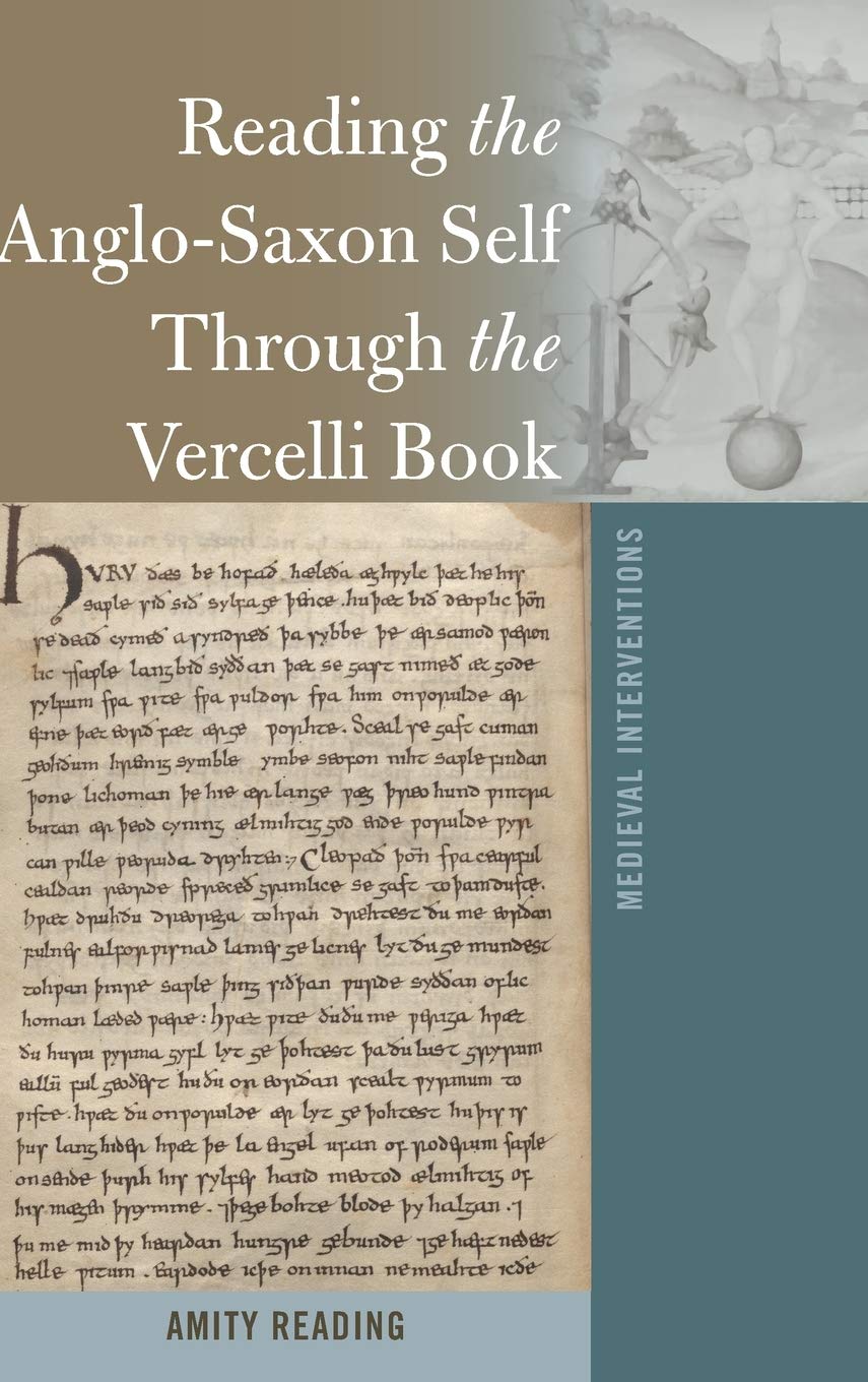Reading The Anglosaxon Self Through The Vercelli Book Medieval Interventions New Stephen Gnichols Ed
