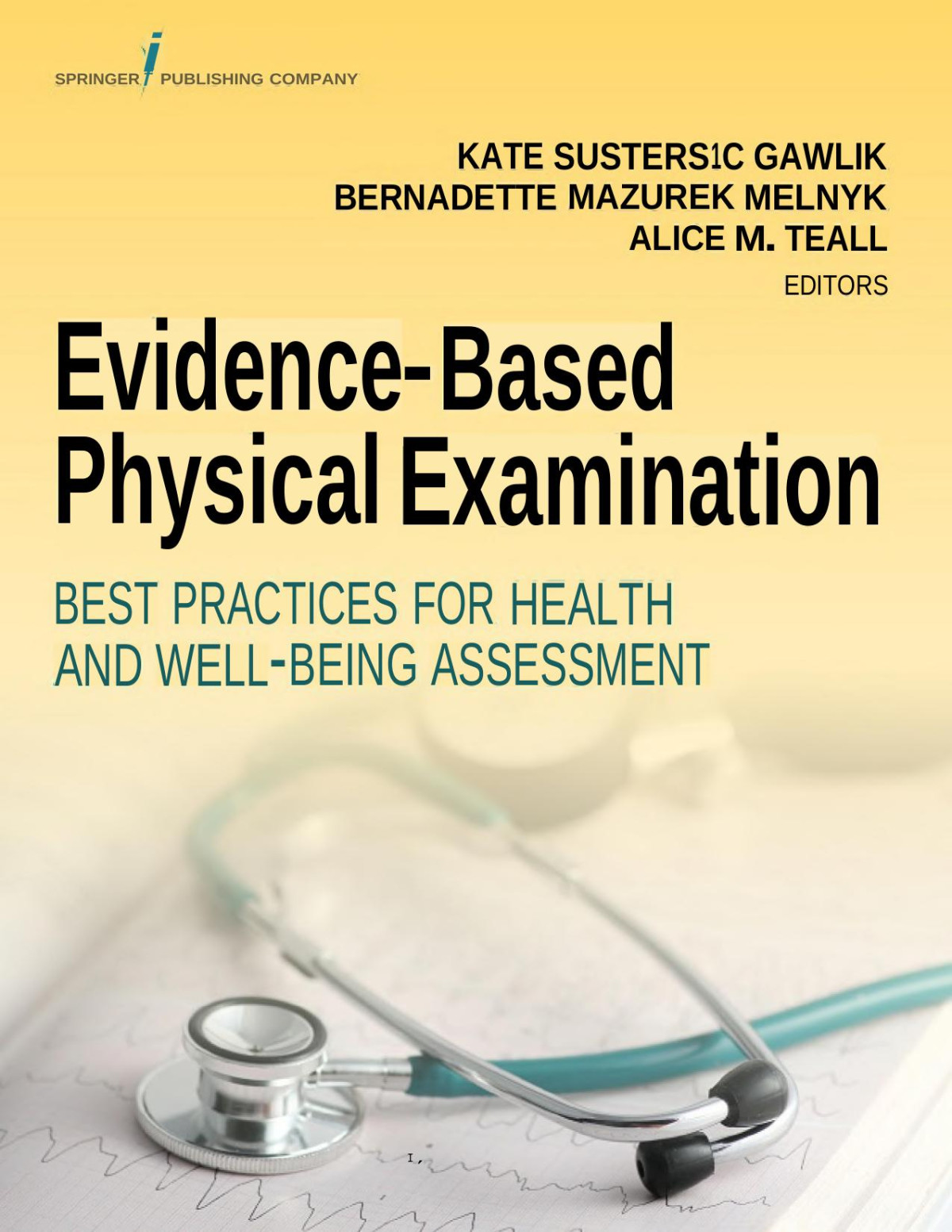 Evidencebased Physical Examination Kate Sustersic Gawlik Dnp