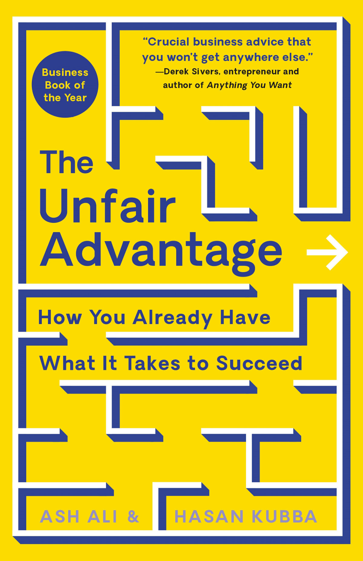 The Unfair Advantage How You Already Have What It Takes To Succeed Ash Ali